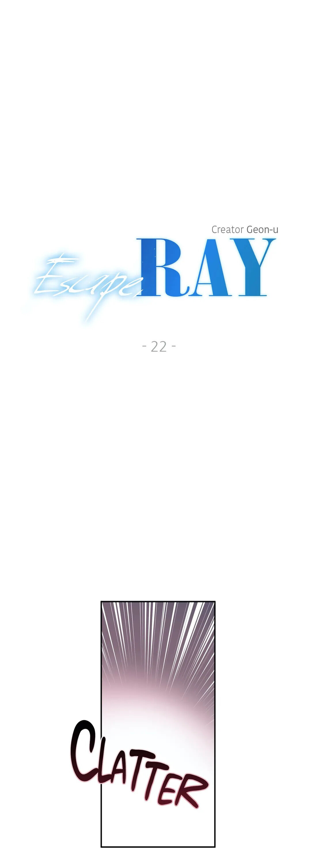 Escape, Ray Chapter 22 - Picture 2