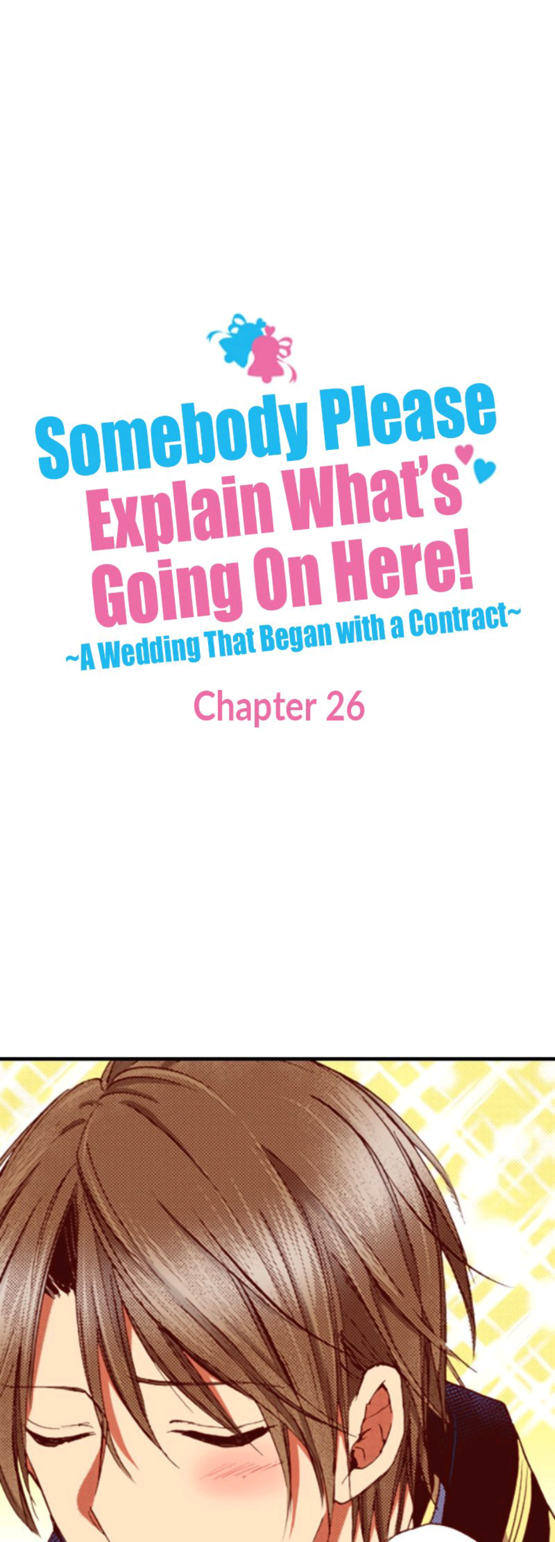 Somebody Please Explain What’S Going On Here! ~A Wedding That Began With A Contract~ - Page 1