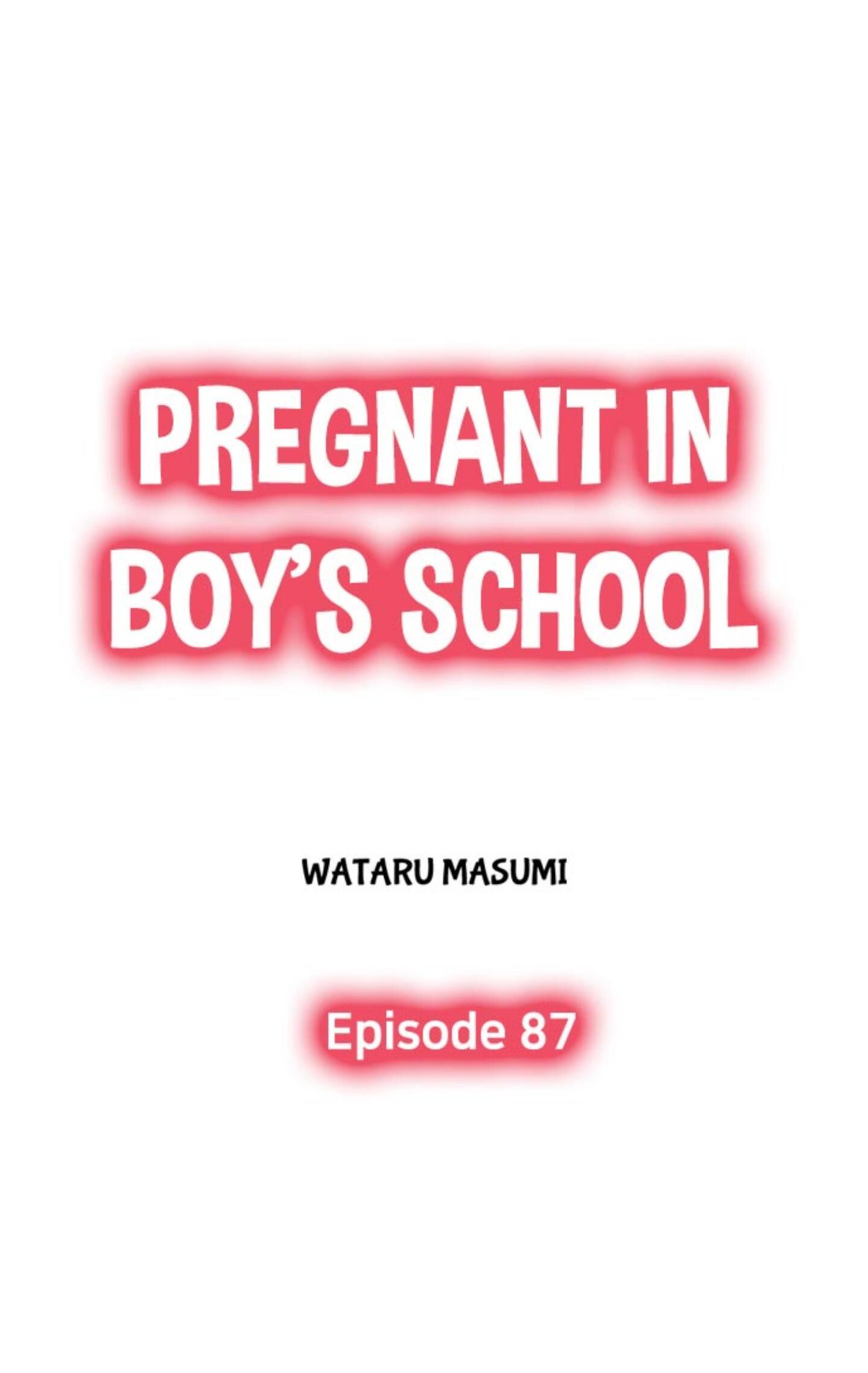 Pregnant In Boy's School Chapter 87 - Picture 1