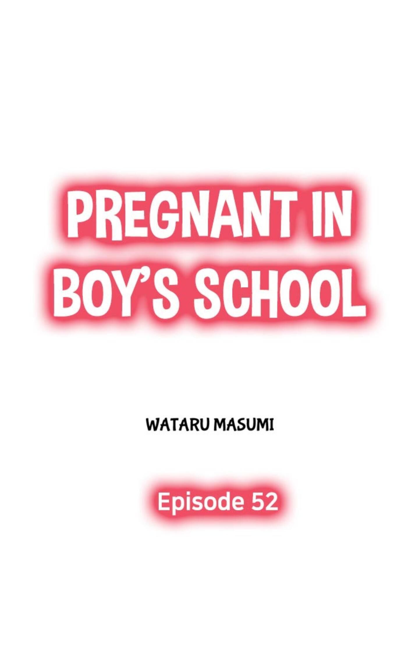 Pregnant In Boy's School Chapter 52 - Picture 1
