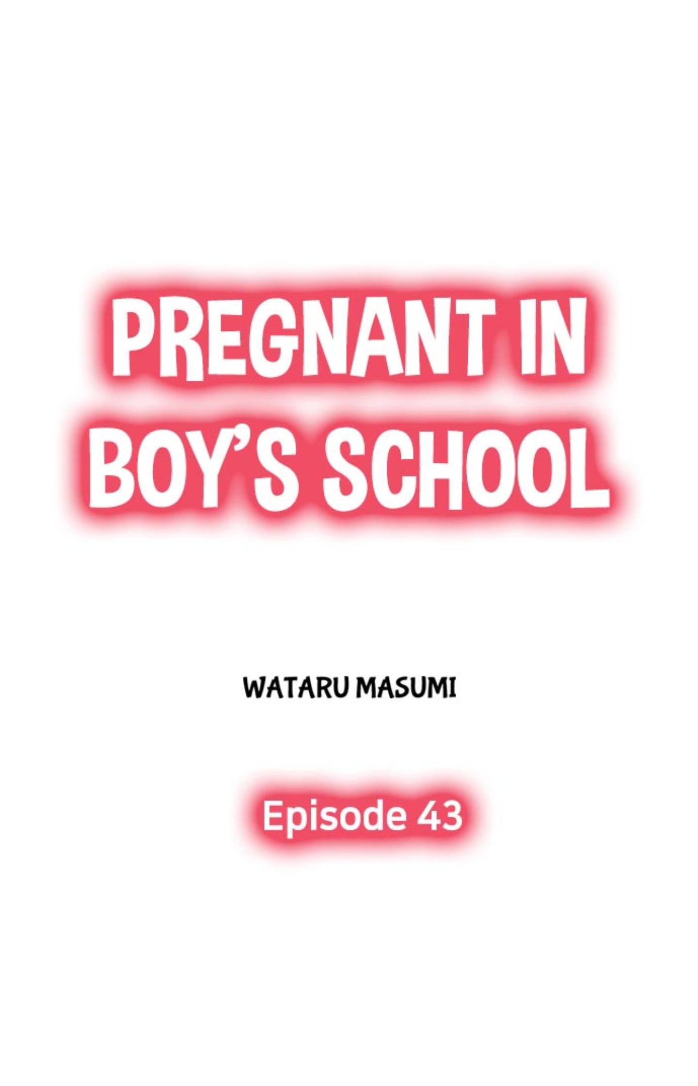 Pregnant In Boy's School Chapter 43 - Picture 1
