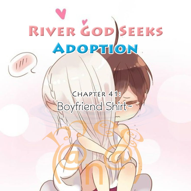 River God Seeks Adoption Vol.1 Chapter 41: Oh My Gosh, You Should Check This~ - Picture 1