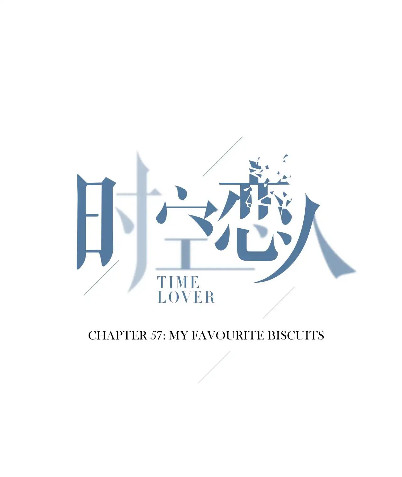 Time Lover Chapter 57: My Favorite Biscuits - Picture 3