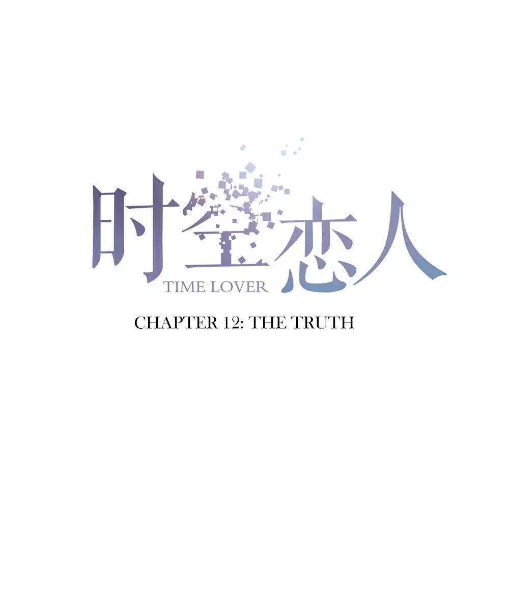 Time Lover Chapter 12: The Truth - Picture 1