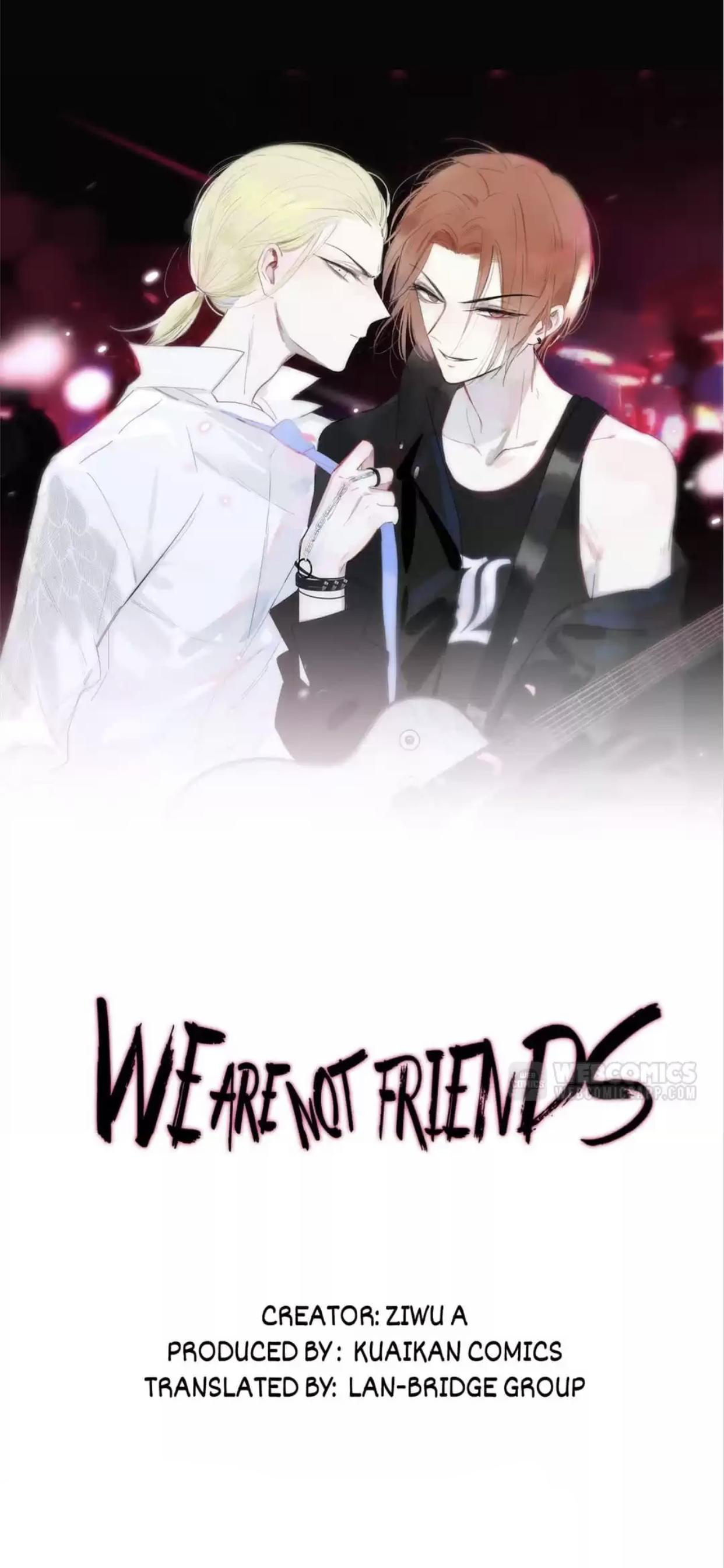 We Are Not Friends Chapter 38 - Picture 1