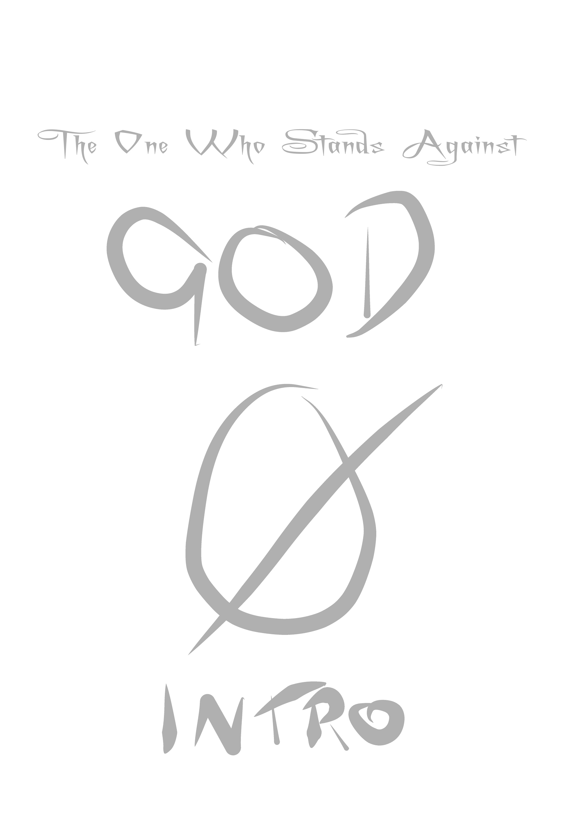 Abnormal: The One Who Stands Against God Vol.1 Chapter 0 : Introduction - Picture 1