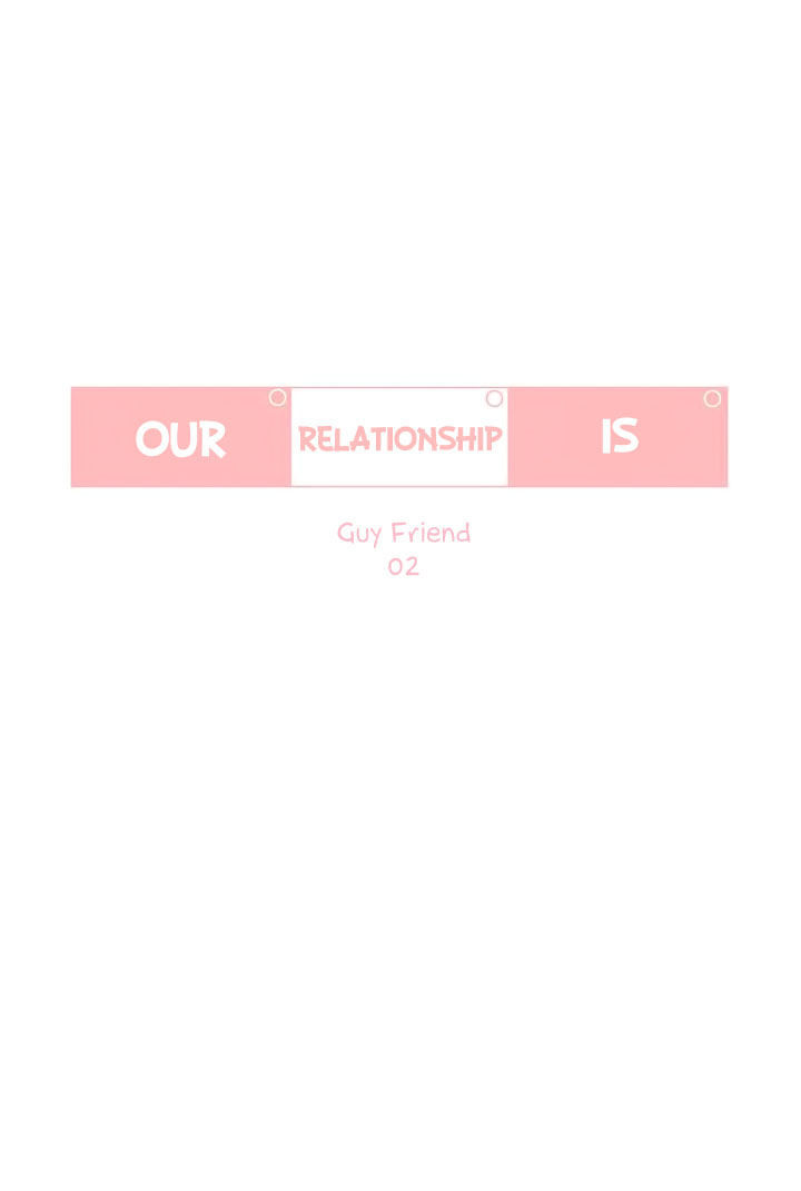 Our Relationship Is... Chapter 2 - Picture 2