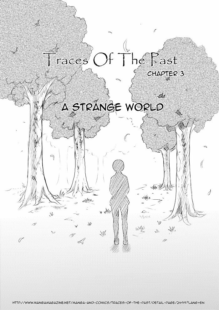 Traces Of The Past Vol.1 Chapter 3 V2 : A Strange World - Picture 1